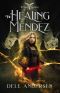 [Vitrian Secrets 01] • The Healing Mendez